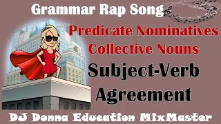 Grammar/Writing Rap Song #157 Subject Verb Agreement, Predicate Nominative, Collective Nouns, etc.