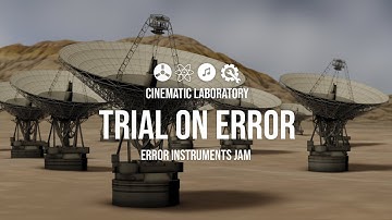 Trial on (by) Error | Error Instruments Jam