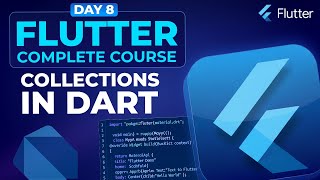 Collections in Dart (Part 01) - Flutter Course for Beginners #8