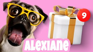 JOYEUX ANNIVERSAIRE ALEXIANE - Chanson drôle par une meute de chiens déjantés 🎉