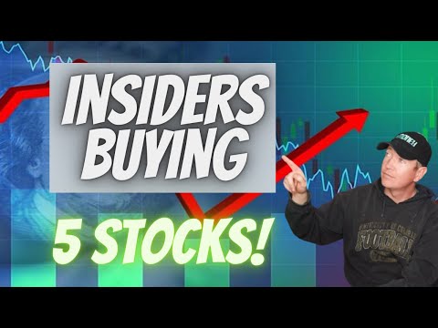 Buy These Stocks Now?  |  5 Stocks Insiders Are Buying  |  Q1 2022 - Buy These Stocks Now?  |  5 Stocks Insiders Are Buying  |  Q1 2022