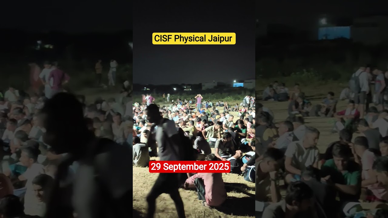 CISF Tradsman Physical Jaipur 2025 