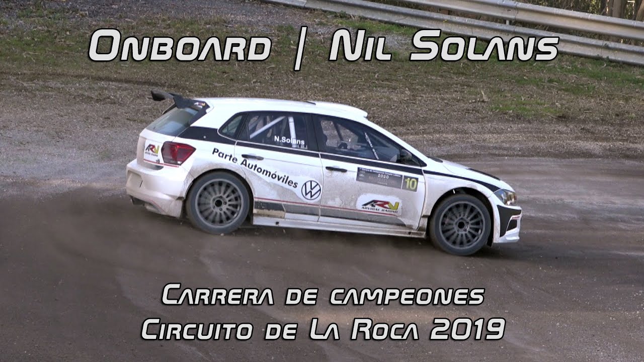 Onboard Nil Solans | Polo R5 | Ganador Carrera de Campeones La Roca 2019