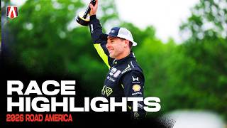 Race Highlights | 2026 INDYCAR Road America | Broadcast Recap