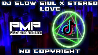 dj viral slow tik tok - DJ siul x stereo love versi angklung (no copyright) 2021.