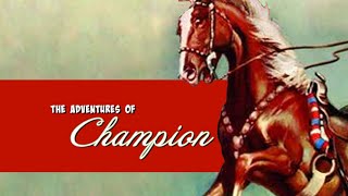 The Adventures of Champion | Mystery Mountain | S1 | E18 | Ewing Mitchell | Bob Woodward