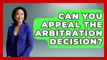 Can You Appeal The Arbitration Decision? - Auto Coverage Explained