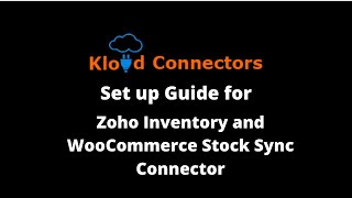 Zoho Inventory and Woocommerce Bidirectional Stock Sync Connector with Real Time Sync