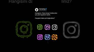 Instagram, Genç Hesap Kullanıcıları Için Yeni Logolarını Tanıttı.hangisini Daha Çok Beğendiniz?