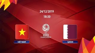 Full HD| U23 Việt Nam - U23 Quatar| Qúa Cản Xúc