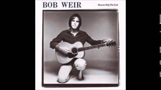 Bob Weir- Ill Be Doggone} Wrong Way Feeling 3.25.78