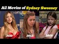 جميع أفلام سيدني سويني من ٢٠٠٩ إلى ٢٠٢٥ تطور سيدني سويني من عام ٢٠٠٩ Sydneysweeney 