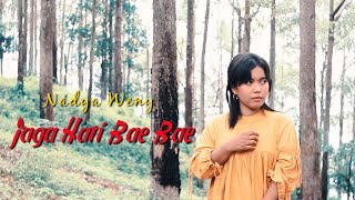 Lagu Ambon Terbaru - JAGA HATI BAE BAE - Voc. Nadya Weni