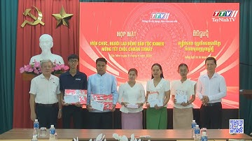 TTV11 chúc Tết viên chức nhân Tết Chôl Chnăm Thmây | TayNinhTV