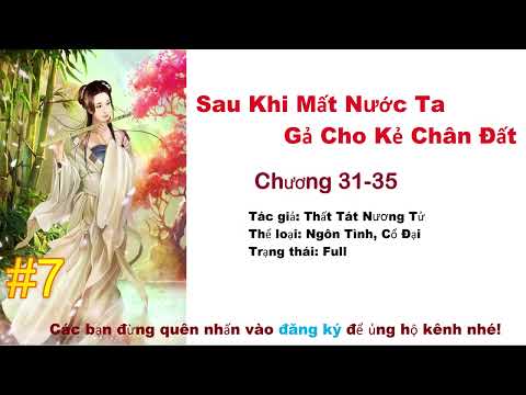 Video Sau Khi Mất Nước Ta Gả Cho Kẻ Chân Đất phần 7|TRuyên... - youtube