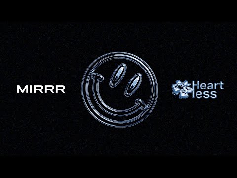 Mirrr // นายแน่มาก ( HEARTLESS ) | (Official Visualizer)