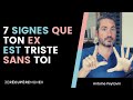 7 SIGNES QUE TON EX EST TRISTE SANS TOI