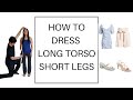 How to tell if you have long torso and how to dress if you have long torso and short legs