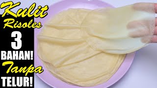 Download lagu KULIT RISOL 3 BAHAN LENTUR TANPA TELUR