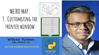 3. Metro Map: Customizing the Tkinter window