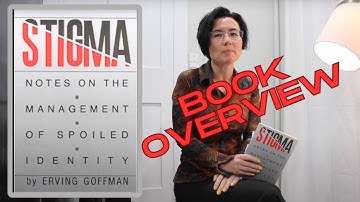 Stigma by Erving Goffman (book overview)