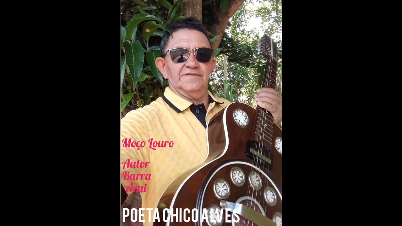 Moço Louro Autor Barra Azul Canta Chico Alves