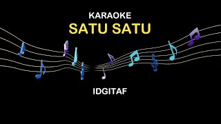 Karaoke Idgitaf Satu satu Original Musik (Official Karaoke Video) #hendrapojex