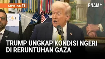 Kondisi Mengerikan Di Reruntuhan Gaza Diungkap Trump | Liputan6