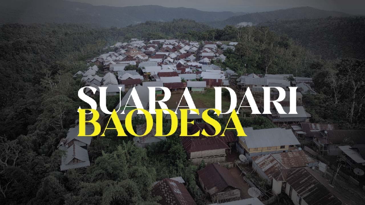 Suara dari Desa Baodesa - desa terisolir terletak di puncak Gunung di Sumbawa
