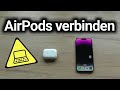 Apple AirPods mit iPhone verbinden - AirPods einrichten - einfach & schnell - TOP ANLEITUNG! ⛓️💥✅