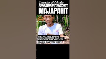 PENEMUAN HARTA KARUN MAJAPAHIT TROWULAN MOJOKERTO ARTEFAK PENINGGALAN KERAJAAN MAJAPAHIT MOJOKERTO