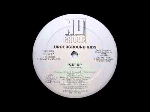Video thumbnail for Underground Kids - Get Up (Summer Madness) [Nu Groove, 1989]