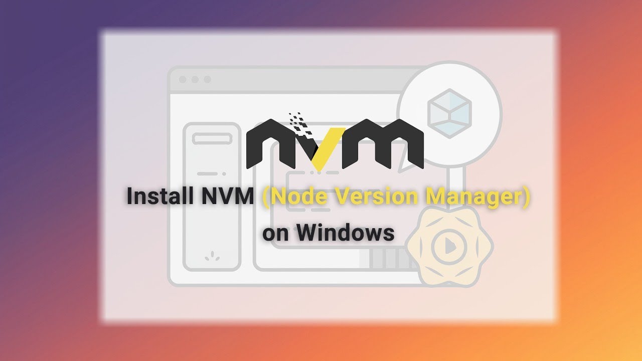 Install NVM (Node Version Manager) on Windows - YouTube