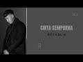 Repvblik - Cinta Sempurna (Lirik Video) ~ Maafkanlah sayang aku belum bisa