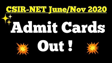CSIR NET JUNE 2020 ADMIT CARDS OUT
