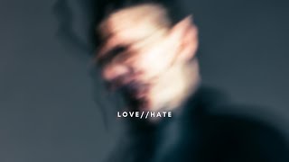 Sander Nathaniel - ´´LOVE//HATE´´ (OFFICIAL)