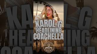 KAROL G ES LA PRIMERA LATINA HEADLINING COACHELLA | #KarolG #fyp #Reggaeton #Colombia #Puertorico