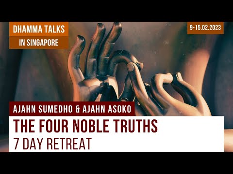 The Four Noble Truths Retreat, Part 1