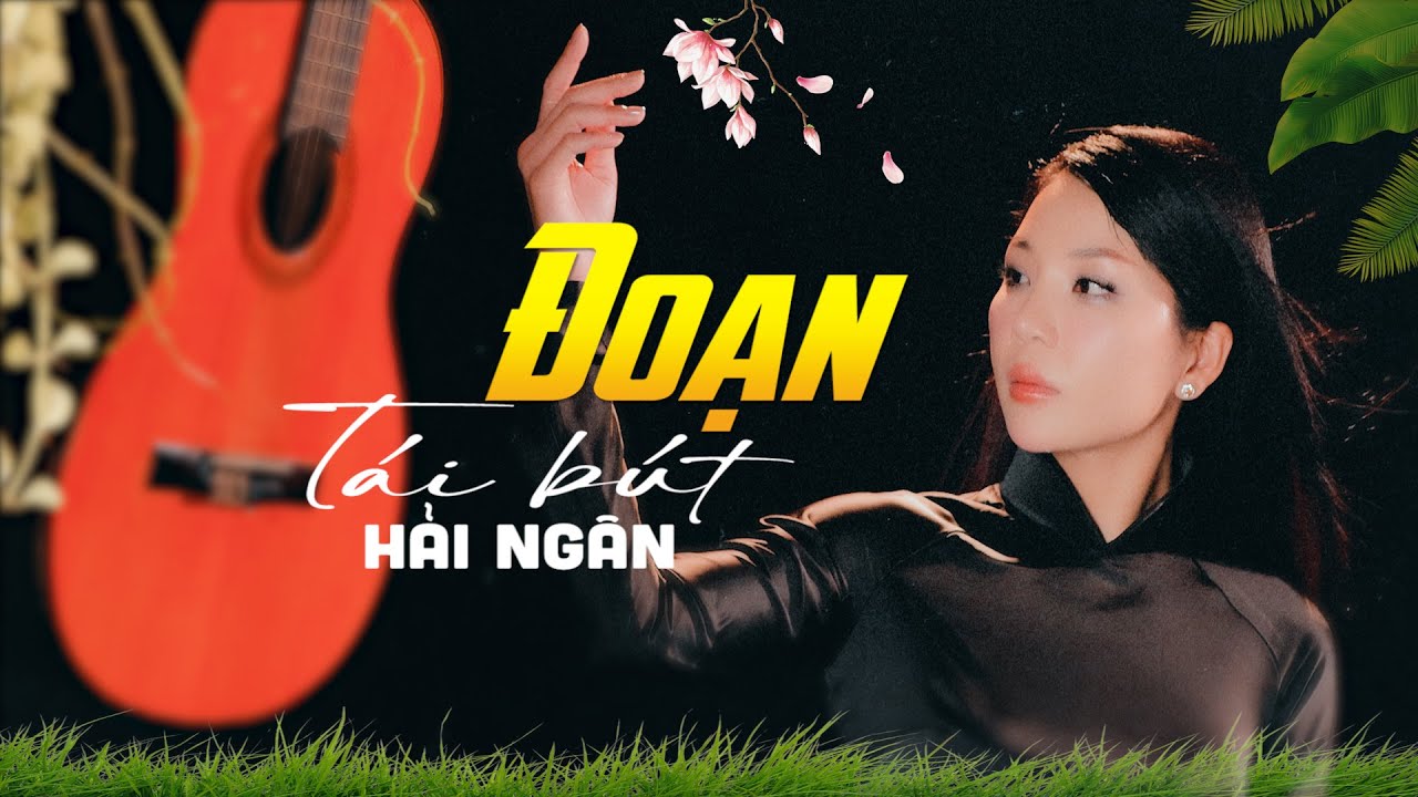 Siêu Phẩm Bolero Đoạn Tái Bút - Hải Ngân #haingan #bolero #nhacbolero #musicvideo