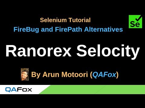 FireBug and FirePath Alternatives  - Part 15  - Ranorex Selocity
