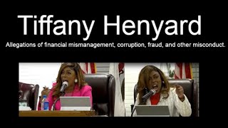 Allegations of financial mismanagement corruption fraud and other misconduct Tiffany Henyard