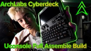 The Uconsole Full Build Assemble Your Own Cyberdeck!