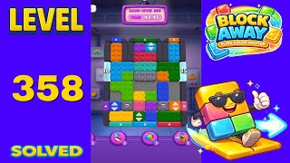 Block Away – Level 358 | Walkthrough Fast & Clean Solution