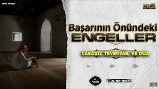4 - Başarının Önündeki Engeller ⎸ \