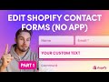 Editing Shopify Contact Forms Without an App - Part 1