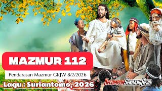 Download Lagu MAZMUR 112 | PENDARASAN MAZMUR GKJW 08/02/2026 | SURIANTOMO, 2026 | KARAOKE 🎤 MP3
