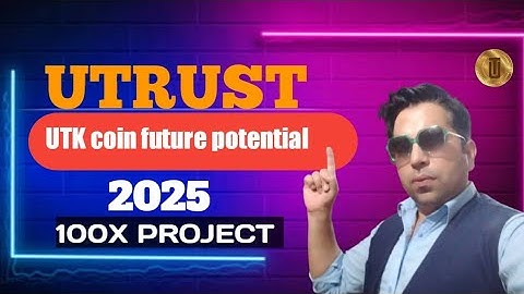 UTRUST Coin | Utrust coin price prediction | UTK cryptocurrency