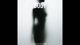 Breathe LDN - BODY