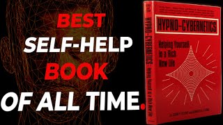 Hypno Cybernetics Audiobook | Using Self Hypnosis to Reprogram Your Subconscious Mind