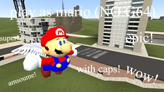 How to play as mario 64 in gmod (NO G64)   caps